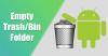 Как да изпразните папката за боклук на Android (3 метода)