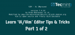 Изучите полезные советы и приемы редактора Vi / Vim, чтобы улучшить свои навыки